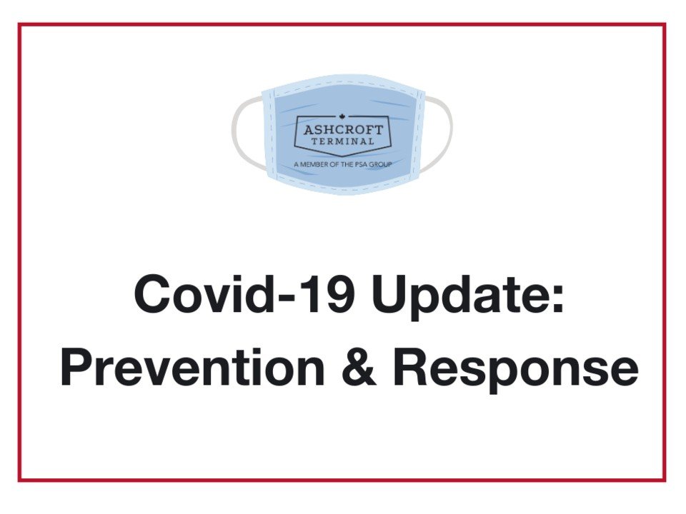 Covid-19 Prevention & Response at Ashcroft Terminal